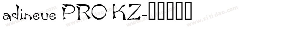 adineue PRO KZ字体转换